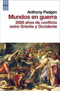 MUNDOS EN GUERRA | 9788498679076 | PADGEN, ANTHONY | Llibreria Online de Banyoles | Comprar llibres en català i castellà online