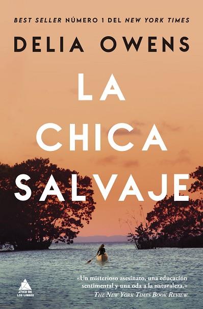 LA CHICA SALVAJE | 9788419703545 | OWENS, DELIA | Llibreria Online de Banyoles | Comprar llibres en català i castellà online