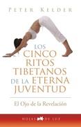 CINCO RITOS TIBETANOS DE LA ETERNA JUVENTUD,LOS | 9788496595606 | KELDER, PETER | Llibreria Online de Banyoles | Comprar llibres en català i castellà online