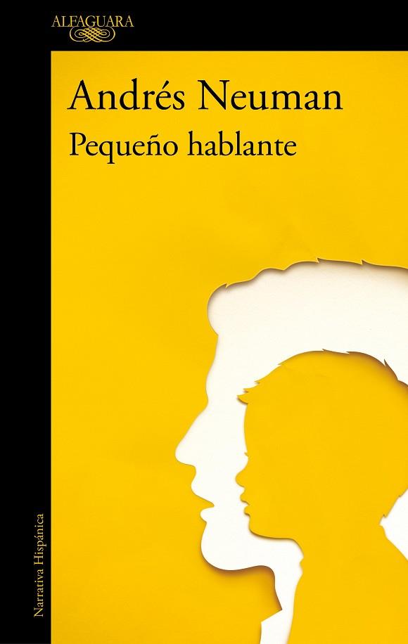 PEQUEÑO HABLANTE | 9788420477565 | NEUMAN, ANDRÉS | Llibreria Online de Banyoles | Comprar llibres en català i castellà online