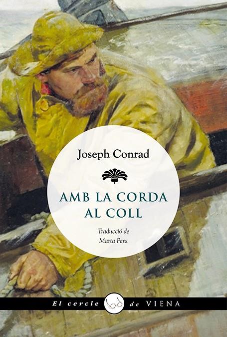 AMB LA CORDA AL COLL | 9788483308394 | CONRAD, JOSEPH | Llibreria L'Altell - Llibreria Online de Banyoles | Comprar llibres en català i castellà online - Llibreria de Girona