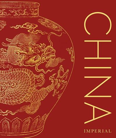 CHINA IMPERIAL | 9780241703069 | DK | Llibreria Online de Banyoles | Comprar llibres en català i castellà online