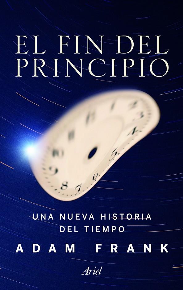 FIN DEL PRINCIPIO, EL | 9788434400542 | FRANK, ADAM | Llibreria Online de Banyoles | Comprar llibres en català i castellà online