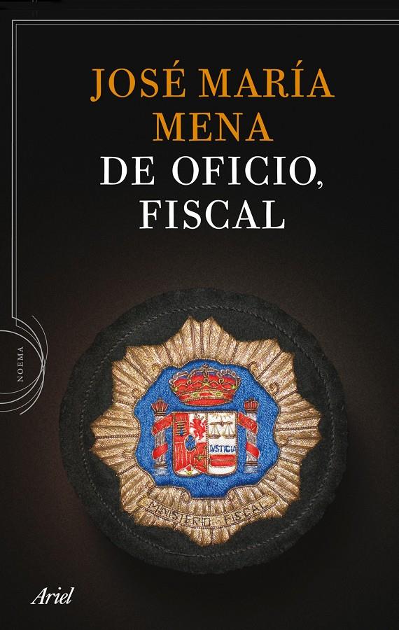 DE OFICIO, FISCAL | 9788434413764 | MENA, JOSÉ MARÍA | Llibreria L'Altell - Llibreria Online de Banyoles | Comprar llibres en català i castellà online - Llibreria de Girona