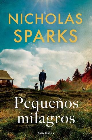 PEQUEÑOS MILAGROS | 9788419743862 | SPARKS, NICHOLAS | Llibreria Online de Banyoles | Comprar llibres en català i castellà online