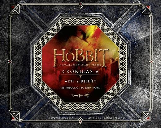 HOBBIT: LA BATALLA DE LOS CINCO EJÉRCITOS. CRÓNICAS V. ARTE Y DISEÑO, EL | 9788445002223 | FALCONER, DANIEL | Llibreria Online de Banyoles | Comprar llibres en català i castellà online