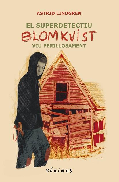 EL SUPER DETECTIU BLOMKVIST VIU PERILLOSAMENT | 9788419475657 | LINDGREN, ASTRID | Llibreria L'Altell - Llibreria Online de Banyoles | Comprar llibres en català i castellà online - Llibreria de Girona