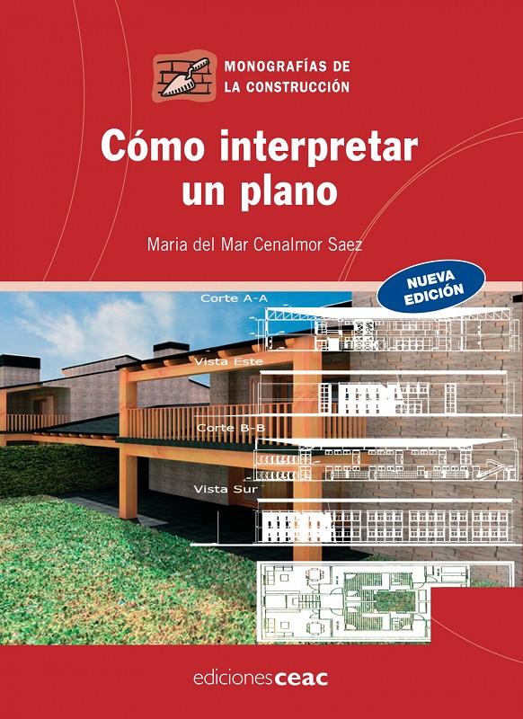 COMO INTERPRETAR UN PLANO | 9788432920349 | CENALMOR SAEZ, MARIA DEL MAR | Llibreria L'Altell - Llibreria Online de Banyoles | Comprar llibres en català i castellà online - Llibreria de Girona