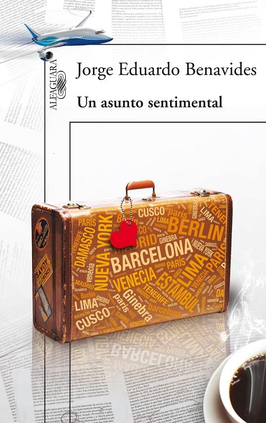 UN ASUNTO SENTIMENTAL | 9788420414140 | BENAVIDES, JORGE EDUARDO | Llibreria L'Altell - Llibreria Online de Banyoles | Comprar llibres en català i castellà online - Llibreria de Girona