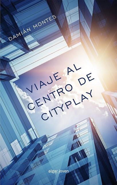 VIAJE AL CENTRO DE CITYPLAY | 9788498457803 | MONTES P., DAMIÁN | Llibreria Online de Banyoles | Comprar llibres en català i castellà online