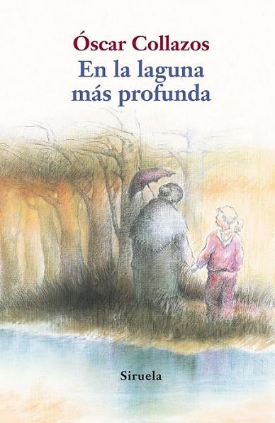 EN LA LAGUNA MAS PROFUNDA | 9788498415414 | COLLAZOS, ÓSCAR | Llibreria L'Altell - Llibreria Online de Banyoles | Comprar llibres en català i castellà online - Llibreria de Girona