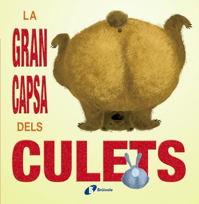 GRAN CAPSA DELS CULETS, LA | 9788499067094 | DIGGORY SHIELDS, CAROL | Llibreria Online de Banyoles | Comprar llibres en català i castellà online