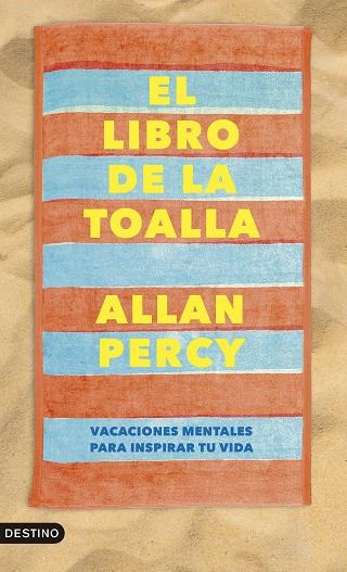 EL LIBRO DE LA TOALLA | 9788423365159 | PERCY, ALLAN | Llibreria L'Altell - Llibreria Online de Banyoles | Comprar llibres en català i castellà online - Llibreria de Girona