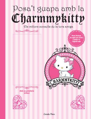 POSA'T GUAPA AMB LA CHARMMYKITTY | 9788499323466 | YUKO YUMAGUCHI | Llibreria L'Altell - Llibreria Online de Banyoles | Comprar llibres en català i castellà online - Llibreria de Girona