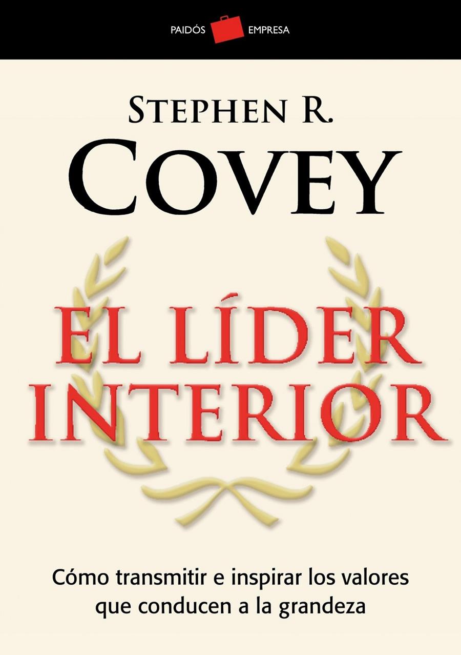 LIDER INTERIOR, EL | 9788449322709 | COVEY, STEPHEN R. | Llibreria L'Altell - Llibreria Online de Banyoles | Comprar llibres en català i castellà online - Llibreria de Girona