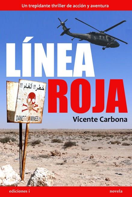 LINEA ROJA | 9788496851702 | CARBONA, VICENTE | Llibreria Online de Banyoles | Comprar llibres en català i castellà online