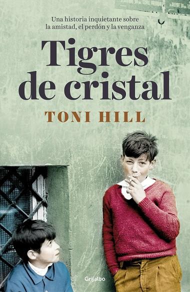 TIGRES DE CRISTAL | 9788425356483 | HILL, TONI | Llibreria L'Altell - Llibreria Online de Banyoles | Comprar llibres en català i castellà online - Llibreria de Girona