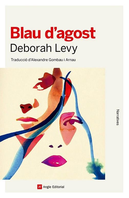 BLAU D'AGOST | 9788410112353 | LEVY, DEBORAH | Llibreria Online de Banyoles | Comprar llibres en català i castellà online