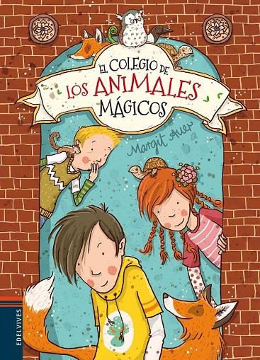 COLEGIO DE LOS ANIMALES MÁGICOS, EL | 9788426398482 | AUER, MARGIT | Llibreria Online de Banyoles | Comprar llibres en català i castellà online