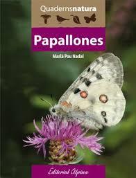 PAPALLONES. QUADERN NATURA | 9788480906418 | POU NADAL, MARIÀ | Llibreria Online de Banyoles | Comprar llibres en català i castellà online