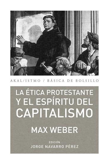 ÉTICA PROTESTANTE Y EL ESPÍRITU DEL CAPITALISMO, LA | 9788446037156 | WEBER, MAX | Llibreria Online de Banyoles | Comprar llibres en català i castellà online