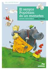 SENYOR POPÒTAM ÉS UN MANETES, EL | 9788489625969 | MONCOMBLE, G / PAWLAK, P | Llibreria Online de Banyoles | Comprar llibres en català i castellà online