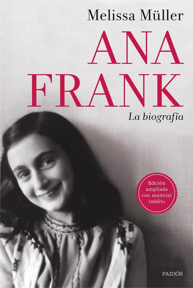 ANA FRANK. LA BIOGRAFÍA | 9788449331046 | MÜLLER, MELISSA | Llibreria Online de Banyoles | Comprar llibres en català i castellà online