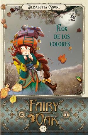 FLOX DE LOS COLORES | 9788418538988 | GNONE, ELISABETTA | Llibreria Online de Banyoles | Comprar llibres en català i castellà online