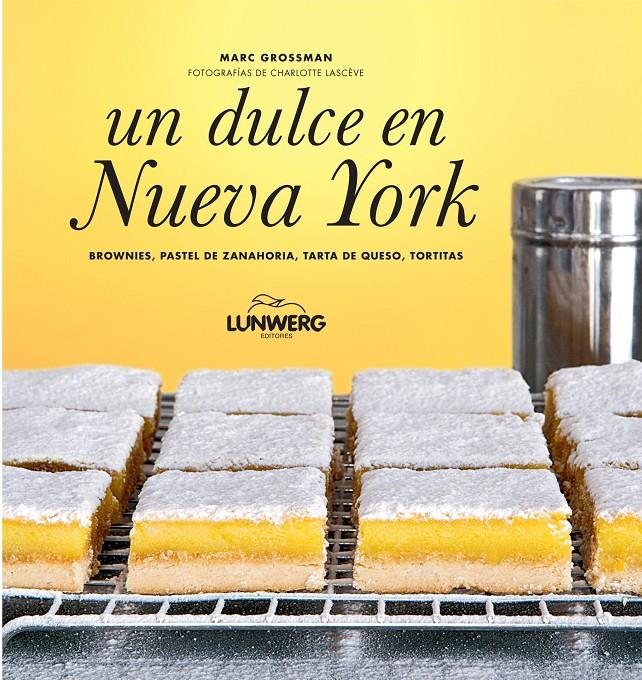 UN DULCE EN NUEVA YORK | 9788497859295 | GROSSMAN, MARC  | Llibreria Online de Banyoles | Comprar llibres en català i castellà online