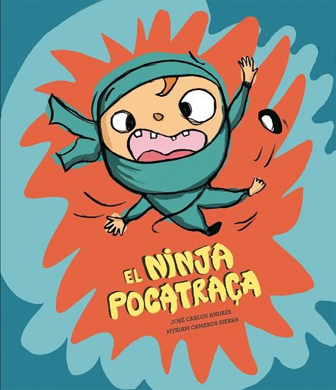 EL NINJA POCATRAÇA | 9788410074910 | ANDRÉS, JOSÉ CARLOS | Llibreria Online de Banyoles | Comprar llibres en català i castellà online