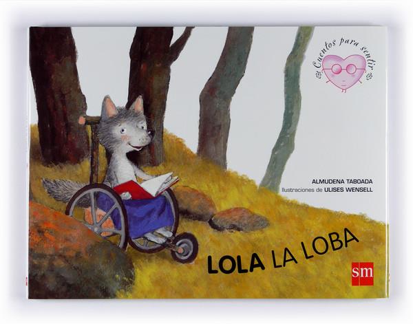 LOLA LA LOBA | 9788467514100 | TABOADA, ALMUDENA | Llibreria L'Altell - Llibreria Online de Banyoles | Comprar llibres en català i castellà online - Llibreria de Girona