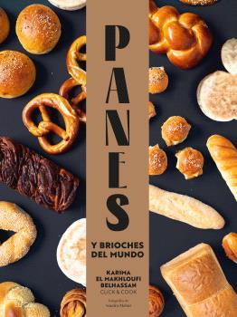 PANES Y BRIOCHES DEL MUNDO | 9788410048836 | EL MAKHLOUFI BELHASSAN, KARIMA | Llibreria Online de Banyoles | Comprar llibres en català i castellà online