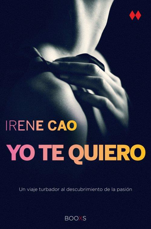 YO TE QUIERO (BOOKS) FG | 9788466328005 | CAO, IRENE | Llibreria Online de Banyoles | Comprar llibres en català i castellà online