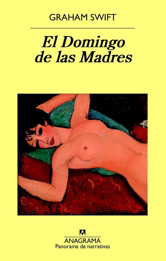 EL DOMINGO DE LAS MADRES | 9788433979766 | SWIFT, GRAHAM | Llibreria Online de Banyoles | Comprar llibres en català i castellà online