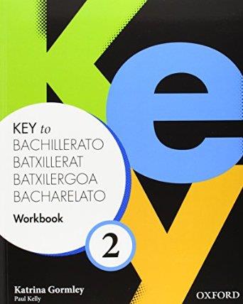 KEY TO BATXILLERAT 2 WORKBOOK | 9780194611268 | GORMLEY, KATRINA | Llibreria L'Altell - Llibreria Online de Banyoles | Comprar llibres en català i castellà online - Llibreria de Girona