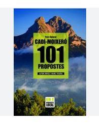 101 PROPOSTES PARC NATURAL DEL CADÍ MOIXERÓ | 9788419736567 | BROSEL I JORDÀ, ALFONS/FIGUERA I ABADAL, MANEL | Llibreria Online de Banyoles | Comprar llibres en català i castellà online