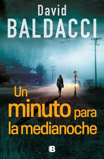 UN MINUTO PARA LA MEDIANOCHE (SERIE ATLEE PINE 2) | 9788466676717 | BALDACCI, DAVID | Llibreria Online de Banyoles | Comprar llibres en català i castellà online