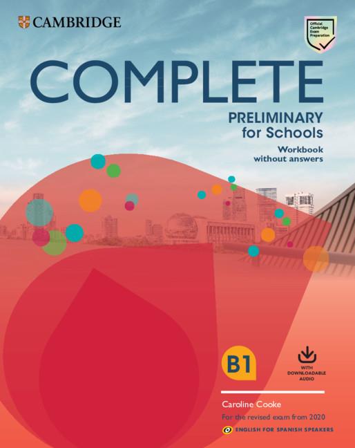 COMPLETE PRELIMINARY FOR SCHOOLS ENGLISH FOR SPANISH SPEAKERS. WORKBOOK WITHOUT | 9788490360125 | COOKE, CAROLINE | Llibreria Online de Banyoles | Comprar llibres en català i castellà online