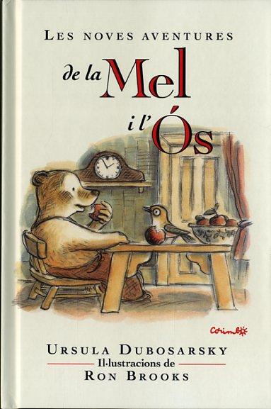 NOVES AVENTURES DE LA MEL I L'OS, LES | 9788484704966 | DUBORSASKY, URSULA | Llibreria Online de Banyoles | Comprar llibres en català i castellà online