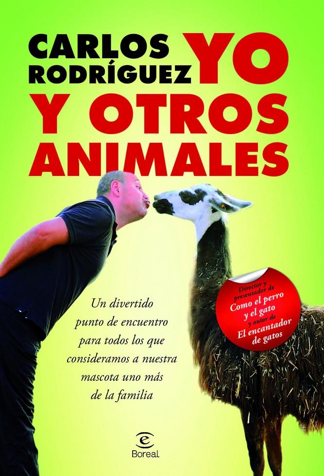 YO Y OTROS ANIMALES | 9788467031966 | RODRÍGUEZ RODRÍGUEZ, CARLOS  | Llibreria Online de Banyoles | Comprar llibres en català i castellà online