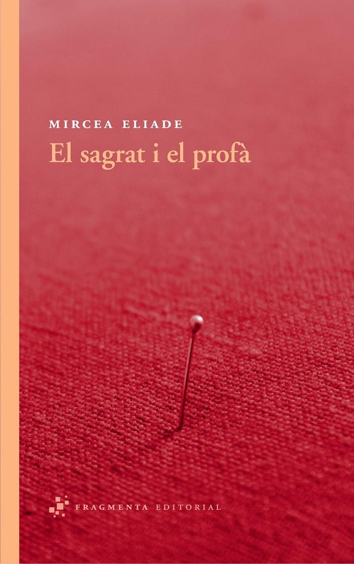 EL SAGRAT I EL PROFÀ | 9788492416530 | ELIADE, MIRCEA | Llibreria L'Altell - Llibreria Online de Banyoles | Comprar llibres en català i castellà online - Llibreria de Girona