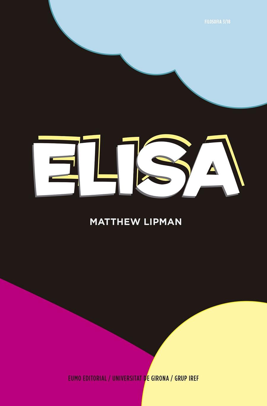 ELISA | 9788497665445 | LIPMAN, MATTHEW | Llibreria Online de Banyoles | Comprar llibres en català i castellà online