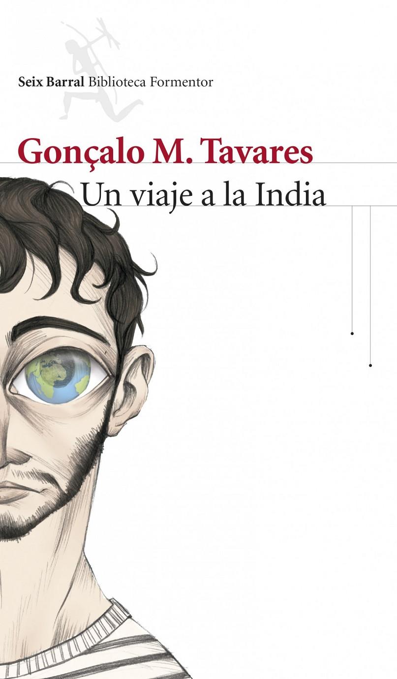 UN VIAJE A LA INDIA | 9788432221071 | GONÇALO M. TAVARES | Llibreria Online de Banyoles | Comprar llibres en català i castellà online