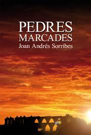 PEDRES MARCADES | 9788490264058 | ANDRÉS SORRIBES, JOAN | Llibreria Online de Banyoles | Comprar llibres en català i castellà online