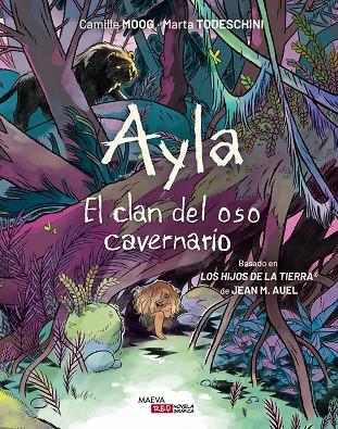 AYLA. EL CLAN DEL OSO CAVERNARIO | 9788410260306 | MOOG, CAMILLE/TODESCHINI, MARTA | Llibreria Online de Banyoles | Comprar llibres en català i castellà online