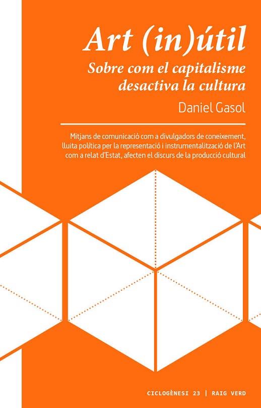 ART (IN)ÚTIL | 9788417925116 | GASOL, DANIEL | Llibreria L'Altell - Llibreria Online de Banyoles | Comprar llibres en català i castellà online - Llibreria de Girona