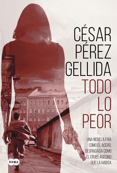 TODO LO PEOR | 9788491292043 | PÉREZ GELLIDA, CÉSAR | Llibreria L'Altell - Llibreria Online de Banyoles | Comprar llibres en català i castellà online - Llibreria de Girona