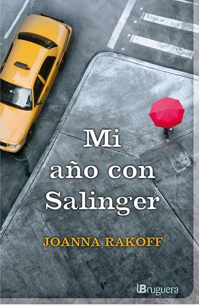 MI AÑO CON SALINGER | 9788402421418 | RAKOFF, JOANNA | Llibreria Online de Banyoles | Comprar llibres en català i castellà online