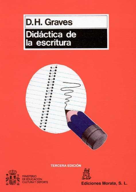 DIDÁCTICA DE LA ESCRITURA | 9788471123527 | GRAVES, DONALD H. | Llibreria Online de Banyoles | Comprar llibres en català i castellà online