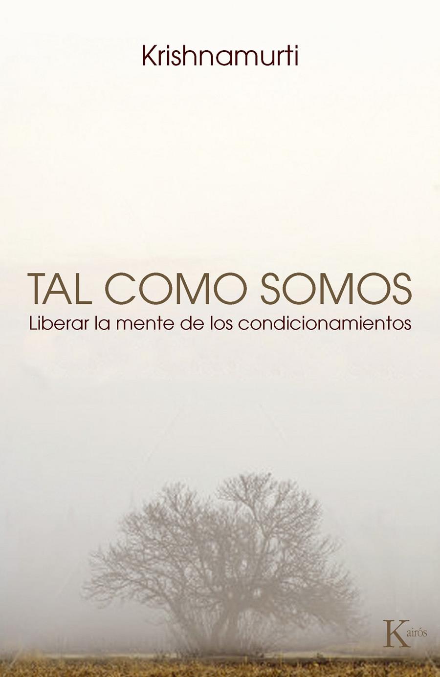 TAL COMO SOMOS | 9788472457645 | KRISHNAMURTI, JIDDU | Llibreria Online de Banyoles | Comprar llibres en català i castellà online